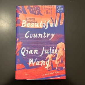 Beautiful Country by Qian Julie Wang